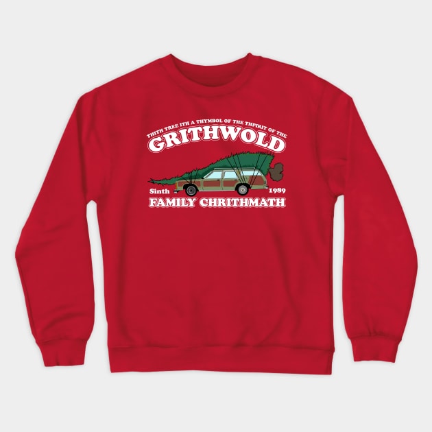 The Grithwold Family Chrithmath - Sinth 1989 Crewneck Sweatshirt by Meta Cortex